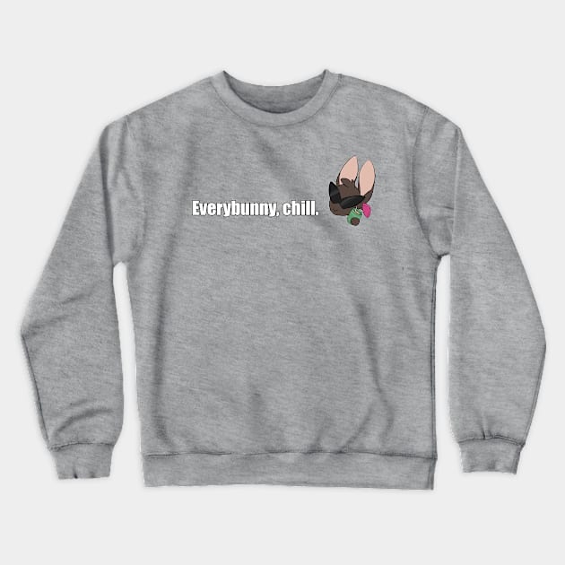 Everybunny Chill Crewneck Sweatshirt by Pandactyle